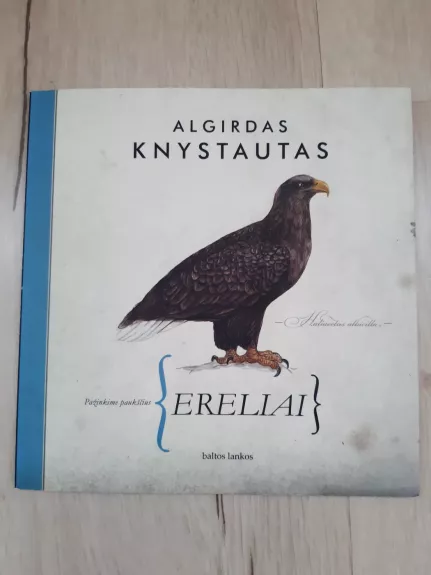 Pažinkime paukščius. Ereliai