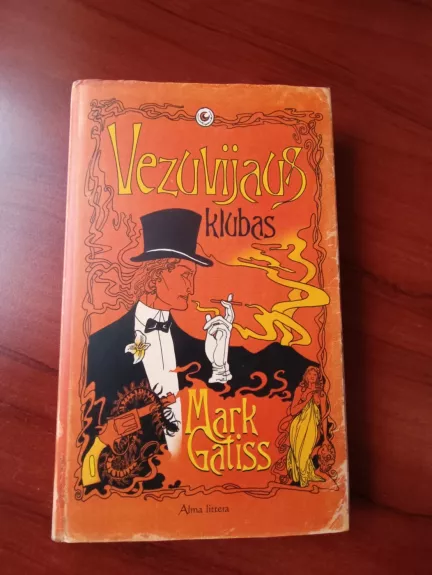 Vezuvijaus klubas - Mark Gatiss, knyga 1