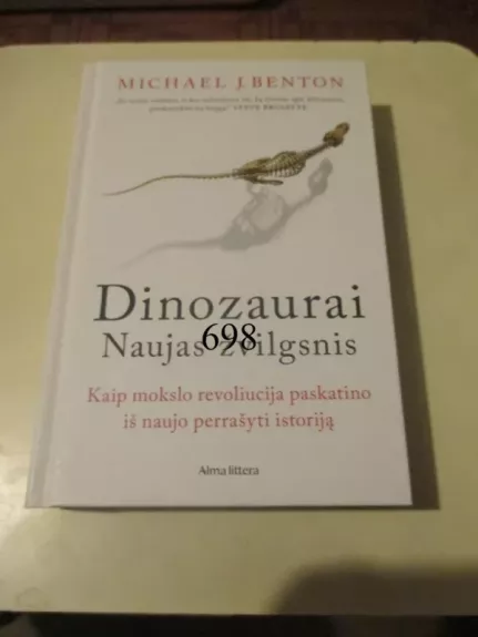 Dinozaurai. Naujas žvilgsnis - Michael J. Benton, knyga 1