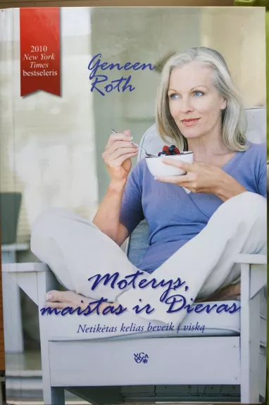 Moterys, maistas ir Dievas. Netikėtas kelias beveik į viską
