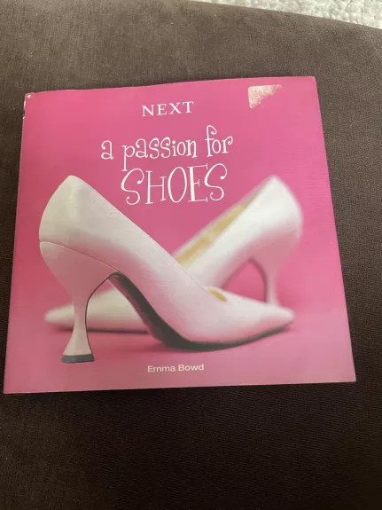A passion for shoes - Emma bowd, knyga