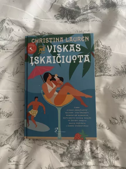 Ne viskas įskaičiuota - Christina Lauren, knyga 1