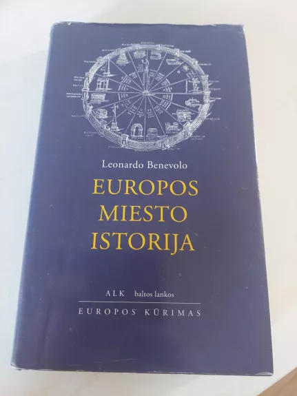 Europos miesto istorija - Leonardo Benevolo, knyga 1