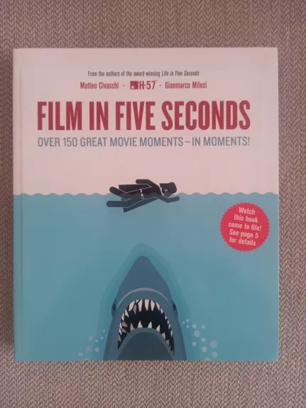 Film in five seconds. Over 150 great movie moments - in moments!