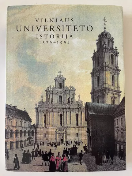 Vilniaus universiteto istorija 1579-1994