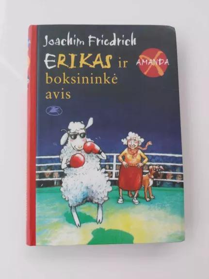 Erikas ir boksininkė avis - Joachim Friedrich, knyga 1
