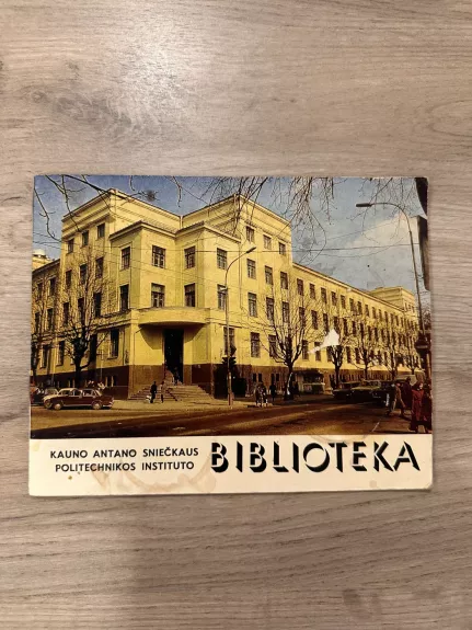 Reklaminis leidinys. Kauno Antano Sniečkaus politechnikos instituto Biblioteka - Autorių Kolektyvas, knyga 1