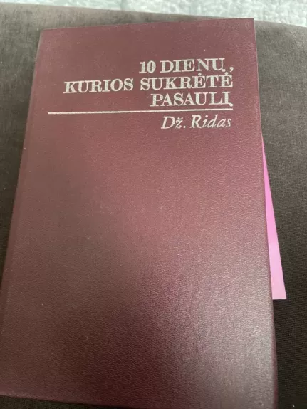 10 dienų, kurios sukrėtė pasaulį
