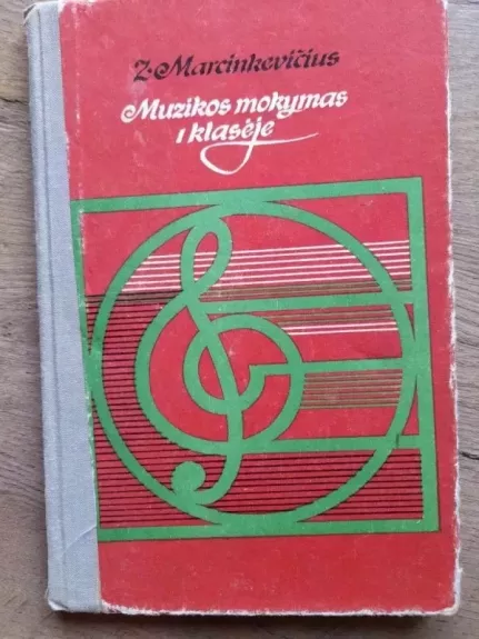 MUZIKOS MOKYMAS I KLASĖJE - Z. Marcinkevičius, knyga