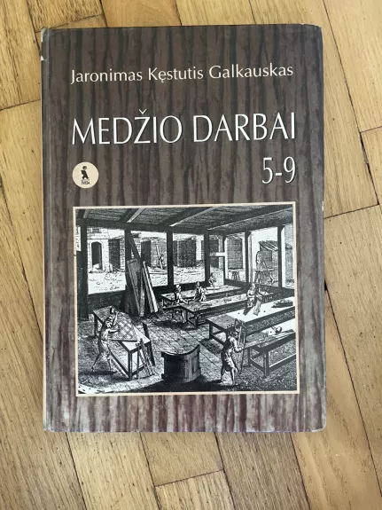 Medžio darbai 5 - 9