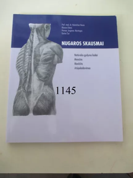 Nugaros skausmai - H. Hesas, K.  Ėderis, H.J.  Montagas, K.  Šut, knyga 1