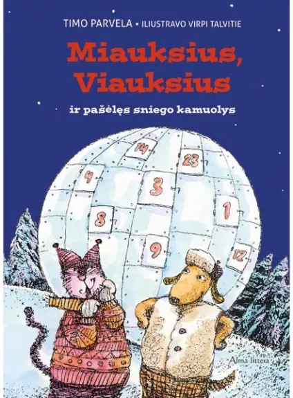 Miauksius, Viauksius ir pašėlęs sniego kamuolys - Timo Parvela, knyga
