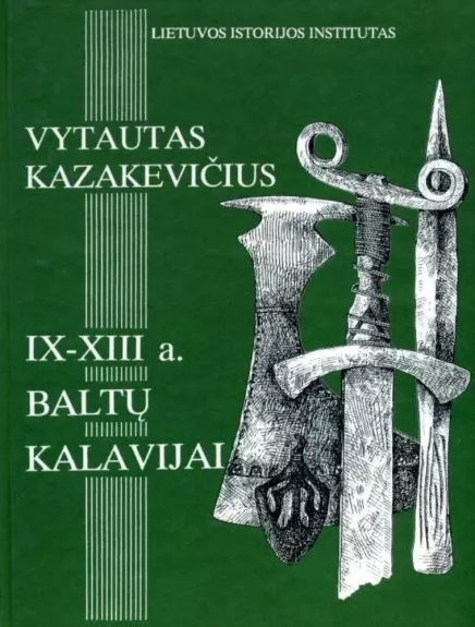 IX–XIII a. baltų kalavijai
