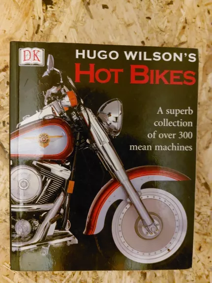 Hot Bikes - Hugo Wilson, knyga