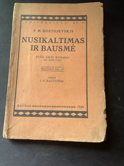 Nusikaltimas ir bausmė (3 dalis) - Fiodoras Dostojevskis, knyga 1
