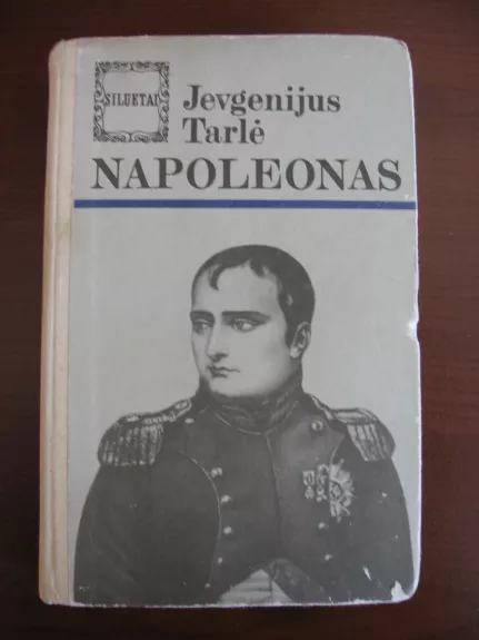 Napoleonas - Jevgenijus Tarlė, knyga 1