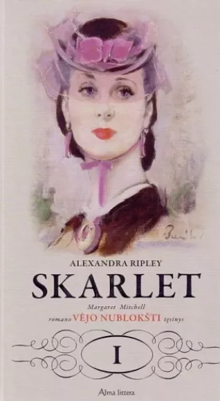 Skarlet, I d. - Alexandra Ripley, knyga 1