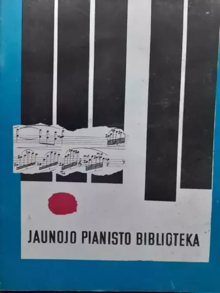 Jaunojo pianisto bibliotea - Autorių Kolektyvas, knyga