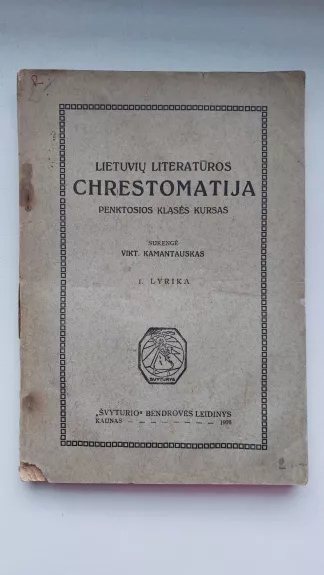 Lietuvių literatūros chrestomatija - Viktoras Kamantauskas, knyga