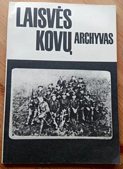 Laisvės kovų archyvas  Nr.5