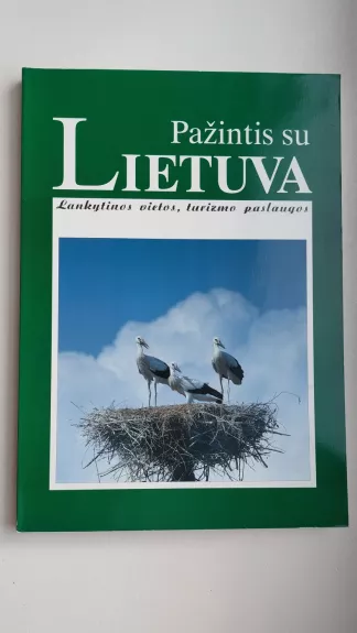 Pažintis su Lietuva. Lankytinos vietos, turizmo paslaugos - Steponas Maculevičius, knyga