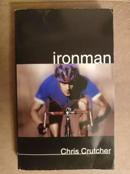Ironman - Chris Crutcher, knyga 1