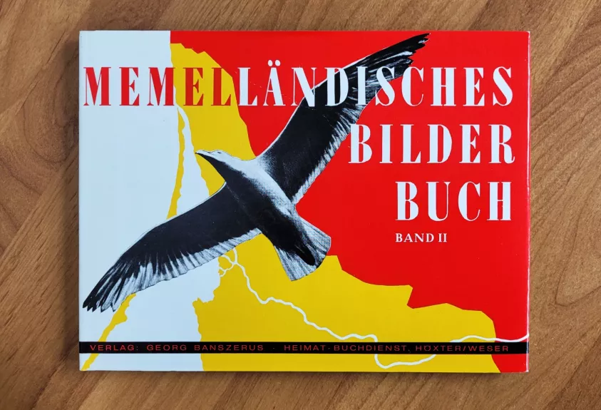 Memelländisches Bilderbuch. Band II - F. W. Siebert, Herbert Preuss, knyga 1