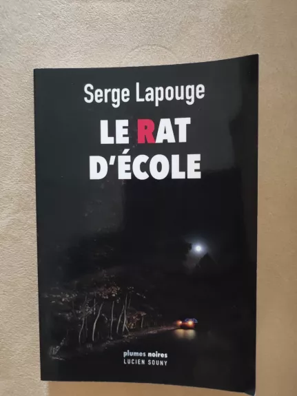 Le rat d'école - Serge Lapouge, knyga