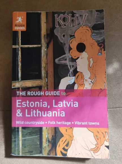 The rough guide to Estonia, Latvia & Lithuania