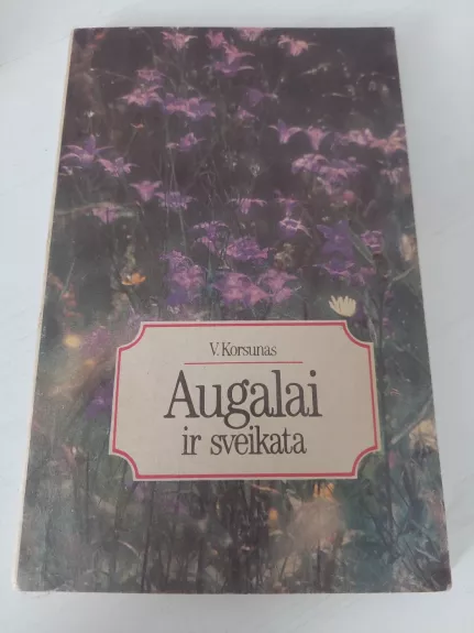 Augalai ir sveikata