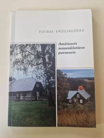 Amžinasis nomenklatūros pavasaris - Valdas Vasiliauskas, knyga 1