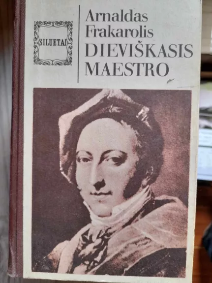 Dieviškasis maestro - Arnaldas Frakarolis, knyga