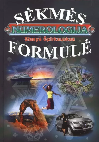 Sėkmės formulė: numerologija - Stasys Špirkauskas, knyga