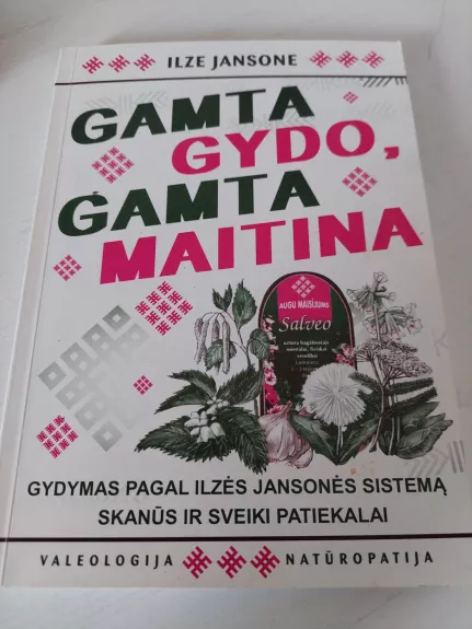GAMTA GYDO GAMTA MAITINA - Ilzė Jansonė, knyga