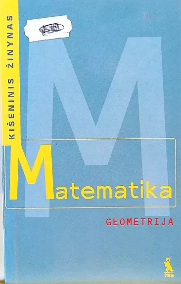 Matematika: geometrija. Kišeninis žinynas - Benno Mohry, knyga