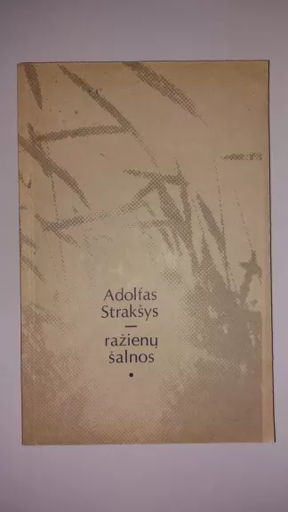 Ražienų šalnos - Adolfas Strakšys, knyga