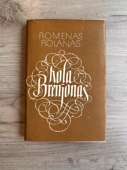 Kola Brenjonas - Romenas Rolanas, knyga 1