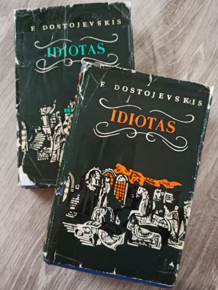 Idiotas - Fiodoras Dostojevskis, knyga