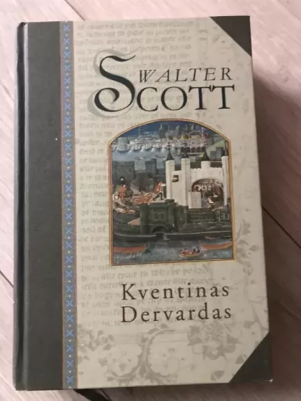 Kventinas Dervardas - Scot Walter, knyga