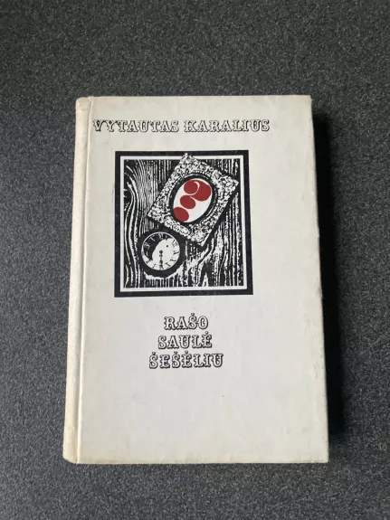 Rašo saulė šešėliu - Vytautas Karalius, knyga