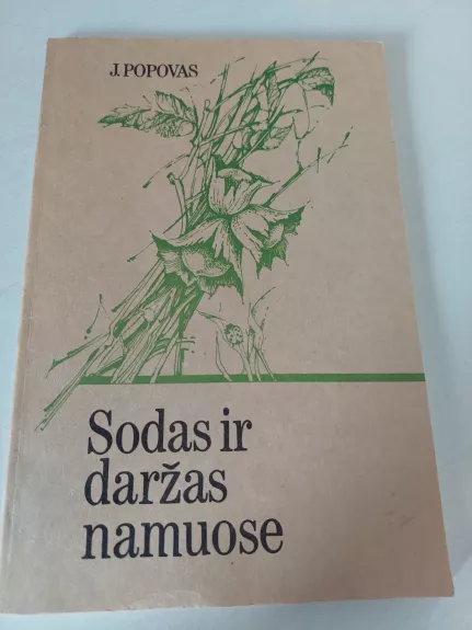 Sodas ir daržas namuose
