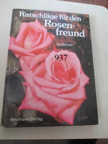 Ratschläge für den Rosenfreund - Werner Gottschalk, knyga 1