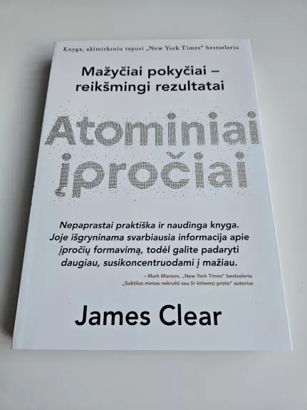 Atominiai įpročiai - James Clear, knyga 1
