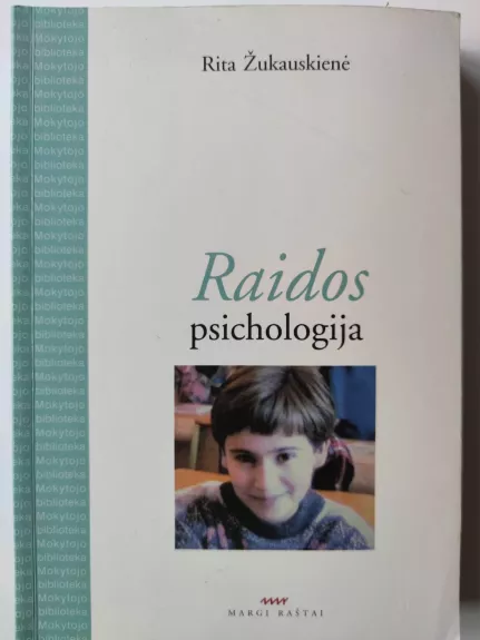 Raidos psichologija - Rita Žukauskienė, knyga