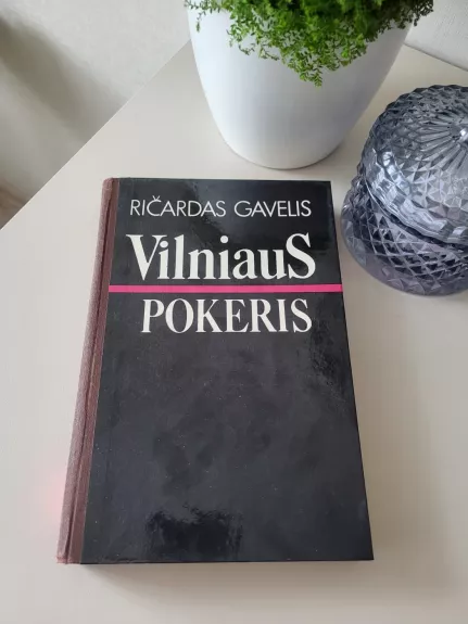 Vilniaus Pokeris - Ričardas Gavelis, knyga 1
