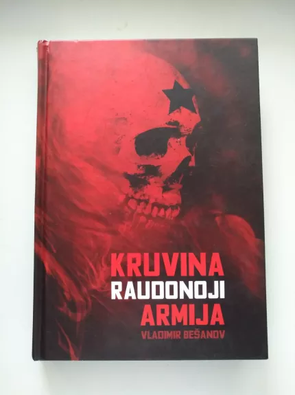 Kruvina Raudonoji Armija - Vladimir Bešanov, knyga