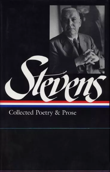 Collected Poetry & Prose (hardcover)