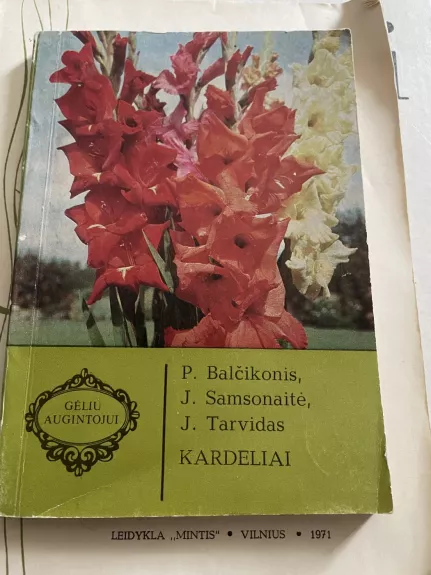 Kardeliai - P. Balčikonis, J.  Samsonaitė, J.  Tarvidas, knyga