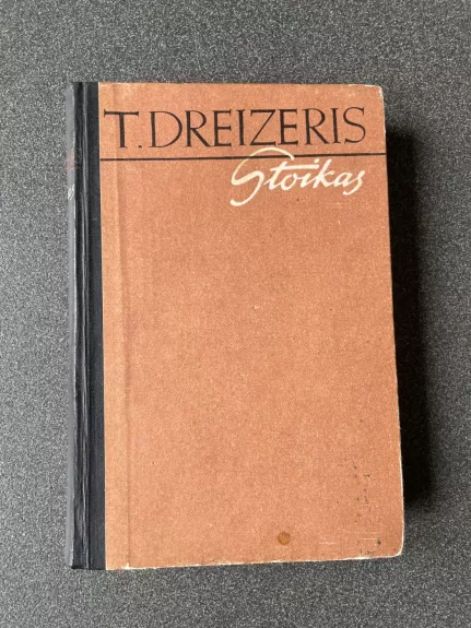 Stoikas - T. Dreizeris, knyga