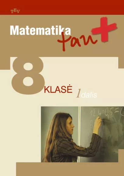 Matematika tau. 8 klasė. 1 dalis - Vladas Vitkus, knyga
